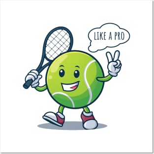 like a pro,tennis funny Posters and Art